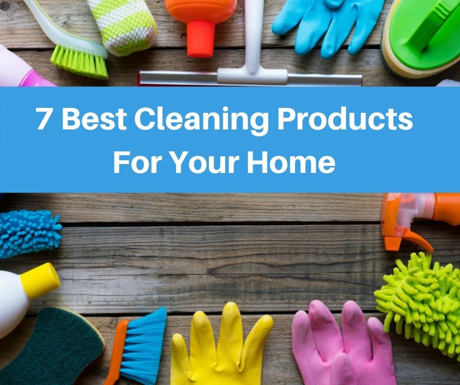 7 Best Cleaning Products for Your Home – Seatown Cleaners